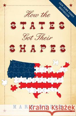 How the States Got Their Shapes Mark Stein 9780062156716 Harper Paperbacks - książka
