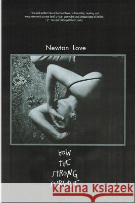 How the Strong Survive Newton Love 9781940206974 Rockway Press - książka