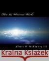 How the Universe Works Albert W. McKinne 9781720916369 Createspace Independent Publishing Platform