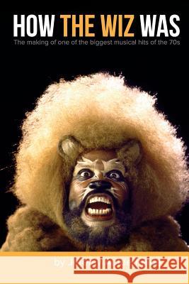 How The Wiz Was Aufderheide, Jeremy 9781312379466 Lulu.com - książka