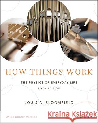 How Things Work Bloomfield, Louis A. 9781118994351 John Wiley & Sons - książka