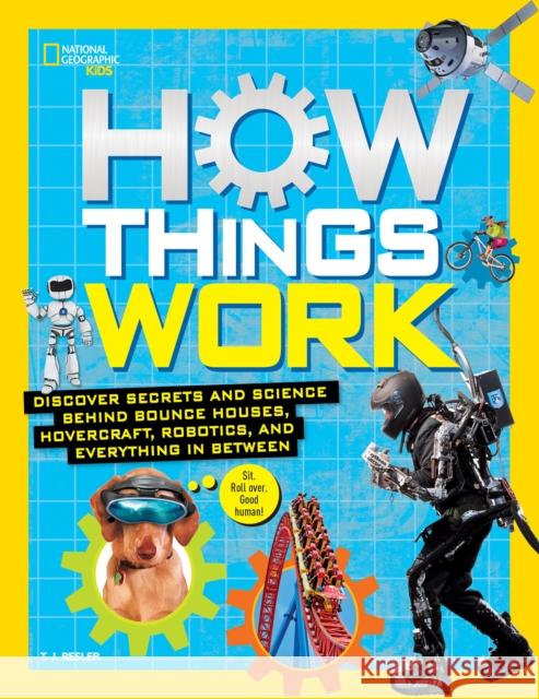 How Things Work National Geographic Kids 9781426325557 National Geographic Kids - książka