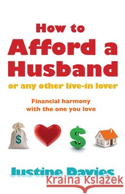 How to Afford a Husband or Any Other Justine Davies 9780733323904 Harper Collins Publishers Australia Pty Ltd - książka