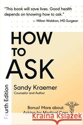 How To Ask Sandy Kraemer 9781943829132 Rhyolite Press LLC - książka