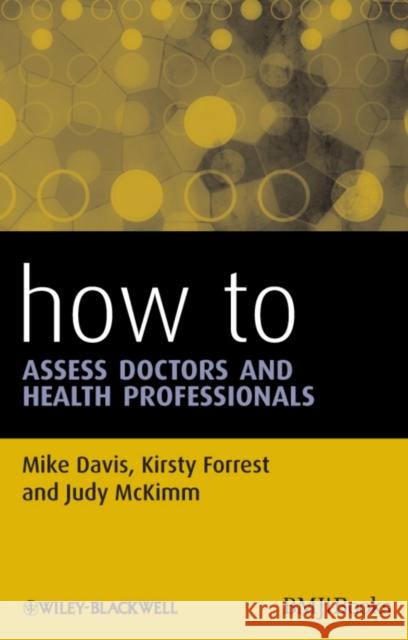 How to Assess Doctors and Health Professionals Mike Davis 9781444330564  - książka