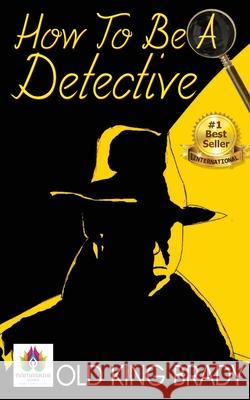 How to Be a Detective Old King Brady 9788194812449 Namaskar Books - książka
