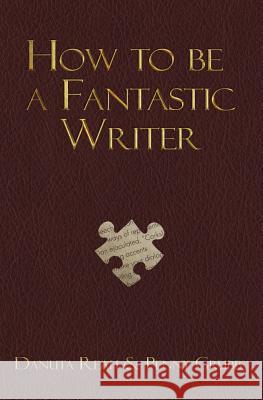 How To Be A Fantastic Writer Grubb, Penny 9781912053551 Fantastic Books Publishing - książka