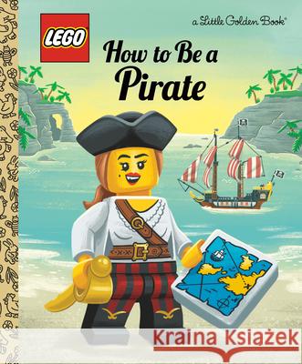 How to Be a Pirate (Lego) Johnson, Nicole 9780593381809 Golden Books - książka