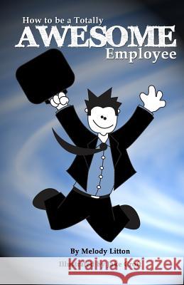 How to be a Totally Awesome Employee Croft, Jake 9781482394184 Createspace - książka