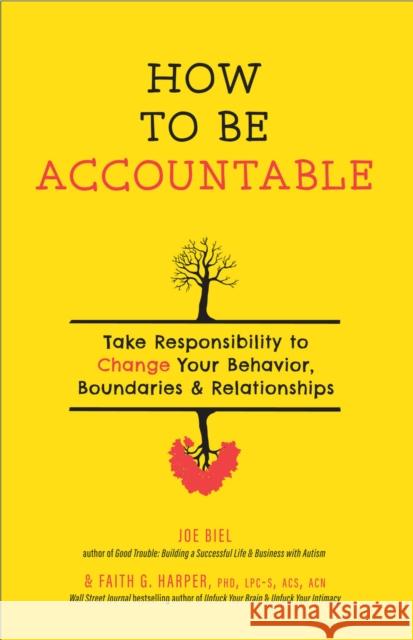 How To Be Accountable Joe Biel, Faith G. Harper 9781621062363 Microcosm Publishing - książka