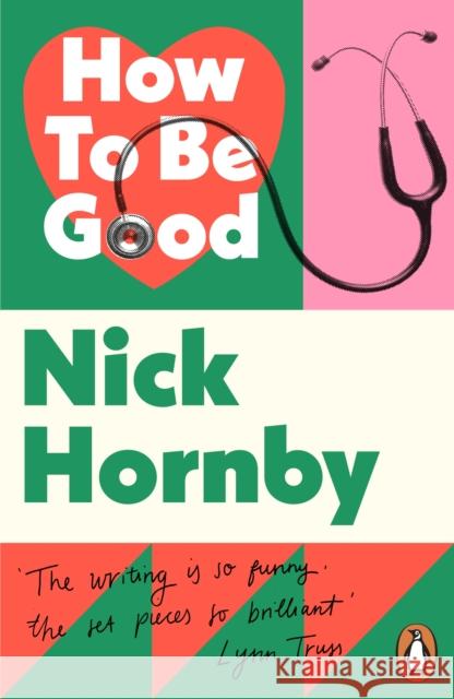 How to be Good Hornby, Nick 9780241969823 Penguin Books Ltd - książka