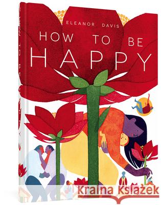 How to Be Happy Davis, Eleanor 9781606997406 Fantagraphics Books - książka