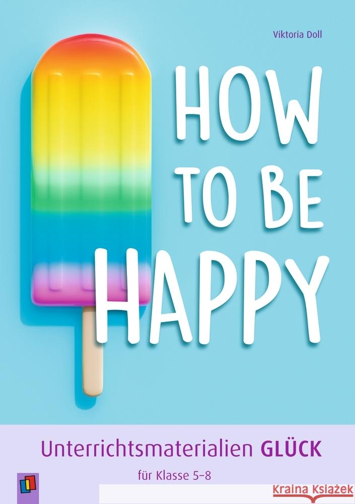 How to be happy Doll, Viktoria 9783834666369 Verlag an der Ruhr - książka