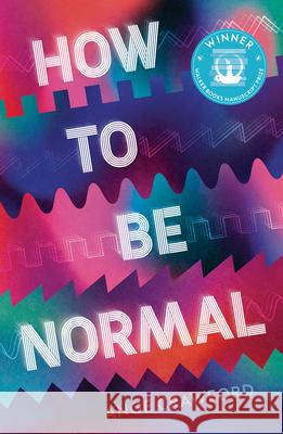 How to Be Normal Ange Crawford 9781761602566 Walker Books Australia - książka