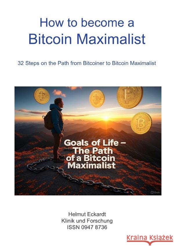 How to become a  Bitcoin Maximalist Eckardt, Helmut 9783819087394 epubli - książka