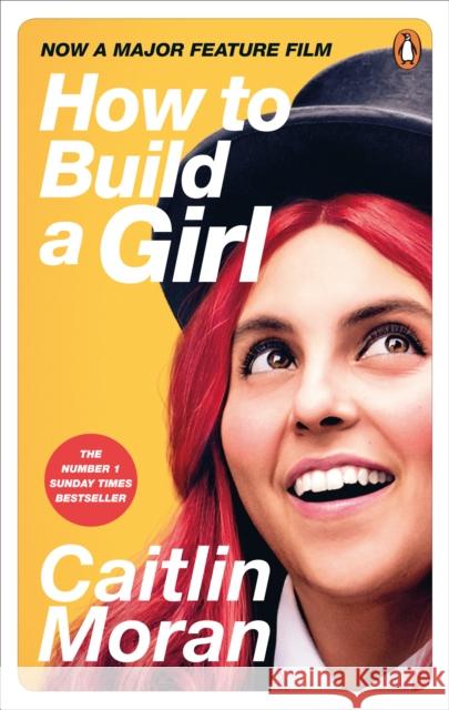 How to Build a Girl Moran Caitlin 9781529103199 Ebury Publishing - książka