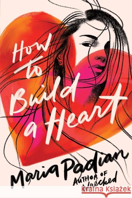 How to Build a Heart Maria Padian 9781643750880 Algonquin Young Readers - książka