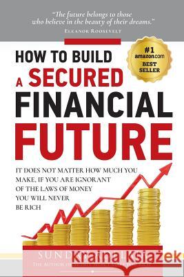 How To Build a Secured Financial Future Adelaja, Sunday 9781908040367 Golden Pen Limited - książka