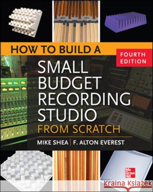 How to Build a Small Budget Recording Studio from Scratch 4/E Mike Shea 9780071782715  - książka