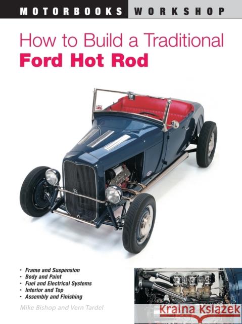 How to Build a Traditional Ford Hot Rod Mike Bishop George McNicholl 9780760309001 Motorbooks International - książka