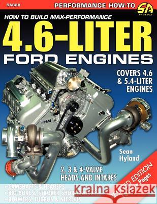 How to Build Max-Performance 4.6-Liter Ford Engines Sean Hyland 9781613250815 Cartech, Inc. - książka