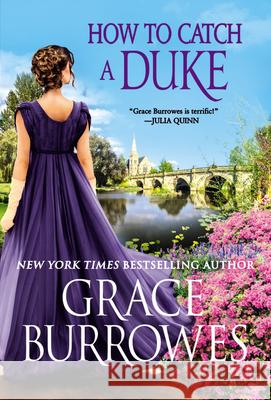 How to Catch a Duke Grace Burrowes 9781538753835 Forever - książka