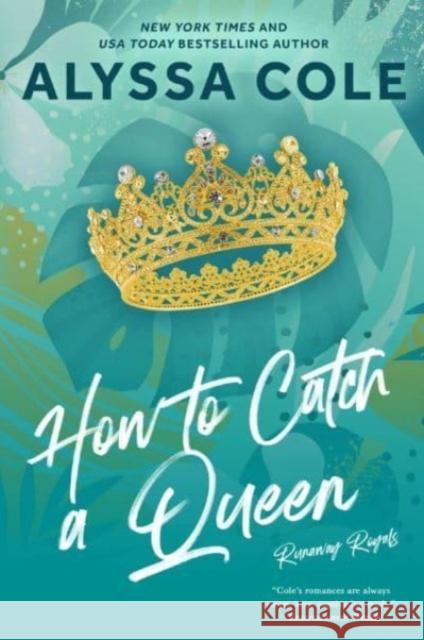 How to Catch a Queen: A Novel Alyssa Cole 9780063383432 HarperCollins Publishers Inc - książka