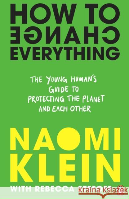 How To Change Everything Rebecca Stefoff 9780241492932 Penguin Random House Children's UK - książka