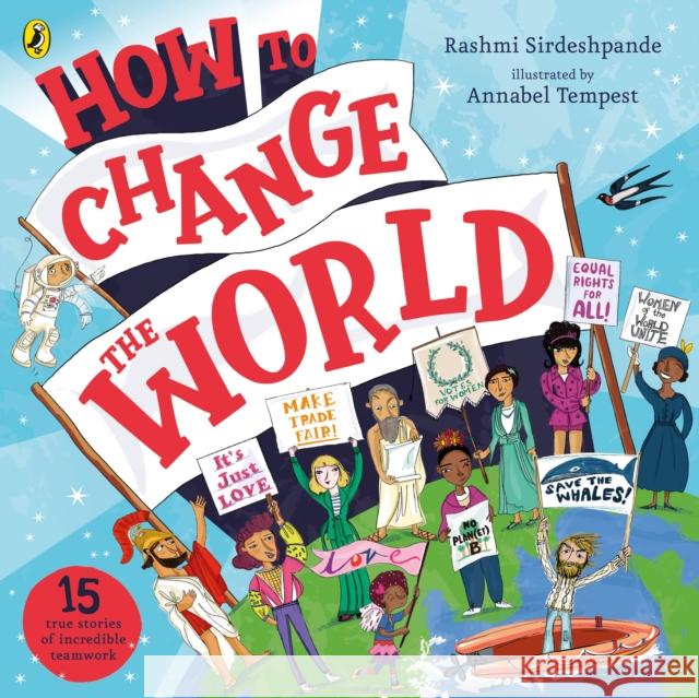 How To Change The World Rashmi Sirdeshpande 9780241410349 Penguin Random House Children's UK - książka