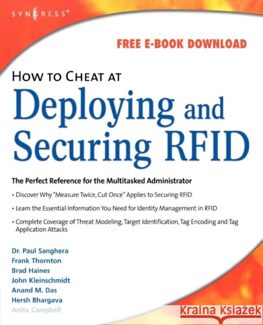 How to Cheat at Deploying and Securing RFID Paul Sanghera 9781597492300 Syngress Publishing - książka