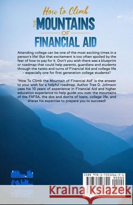 How to Climb the Mountain of Financial Aid Trae Johnson Sarah Vaughan 9781735526621 Campania Publishing, LLC - książka
