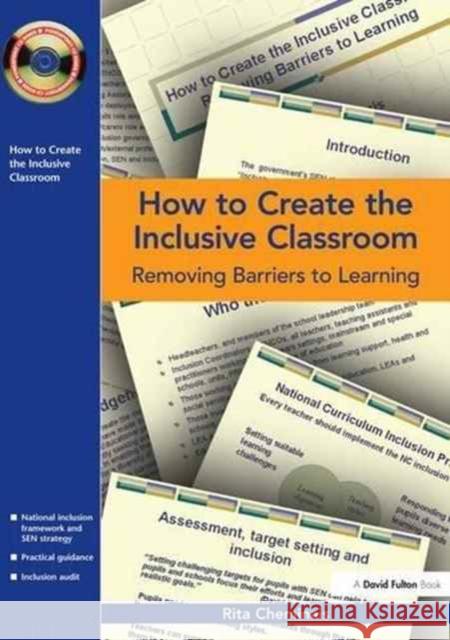 How to Create the Inclusive Classroom: Removing Barriers to Learning Rita Cheminais 9781138177291 Taylor and Francis - książka