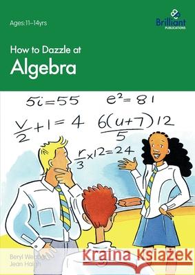 How to Dazzle at Algebra Beryl Webber 9781903853122  - książka