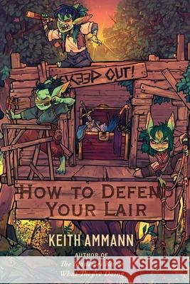 How to Defend Your Lair Keith Ammann 9781982171353 Simon & Schuster - książka