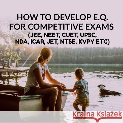 How to Develop E.Q. for Competitive Exams Acharya Vishvendra   9798887493558 Notion Press - książka