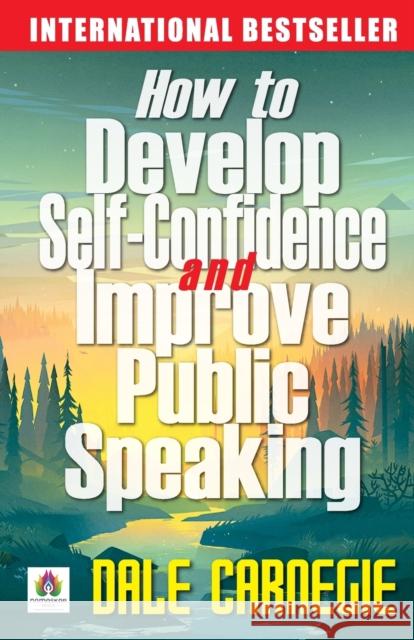 How to Develop Self Confidence and Improve Public Speaking Dale Carnegie 9789390600816 Namaskar Books - książka