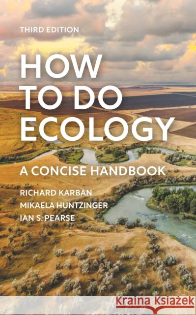 How to Do Ecology: A Concise Handbook - Third Edition Richard Karban 9780691245751 Princeton University Press - książka