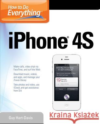 How to Do Everything iPhone 4s Guy Hart-Davis 9780071783071 McGraw-Hill Osborne - książka