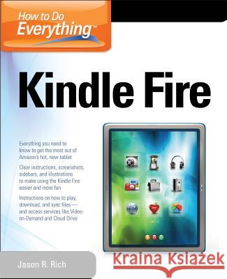 How to Do Everything Kindle Fire Jason Rich 9780071793605  - książka