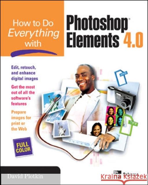 How to Do Everything with Photoshop Elements David Plotkin 9780072262674 McGraw-Hill/Osborne Media - książka
