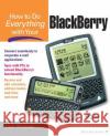 How to Do Everything with Your BlackBerry (TM) Curt Simmons 9780072193930 McGraw-Hill Companies