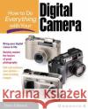 How to Do Everything with Your Digital Camera Dave Johnson 9780072127720 McGraw-Hill/Osborne Media