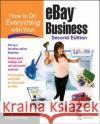 How to Do Everything with Your Ebay Business, Second Edition Holden, Greg 9780072261646 McGraw-Hill/Osborne Media