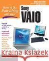 How to Do Everything with Your Sony Vaio (R) Chappel, Jon 9780072231373 McGraw-Hill/Osborne Media