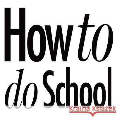 How to do School Chris Worth 9781912795314 Redpump Ltd - książka