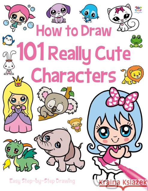 How to Draw 101 Cute Characters Nat Lambert, Barry Green 9781782444855 Imagine That Publishing Ltd - książka