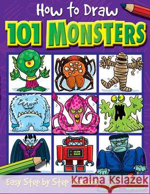 How to Draw 101 Monsters Dan Green 9781842297421 Top That! Kids - książka