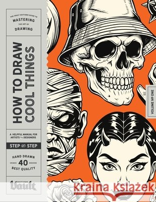 How to Draw Cool Things Kale James 9781922966759 Vault Editions Ltd - książka