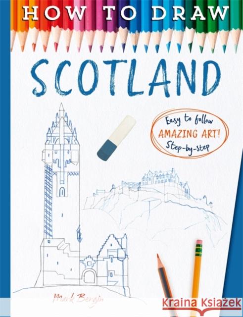 How To Draw Scotland Mark Bergin 9781835874646 Bonnier Books UK - książka