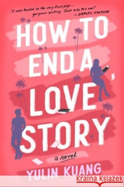 How to End a Love Story: A Novel Yulin Kuang 9780063310681 HarperCollins - książka